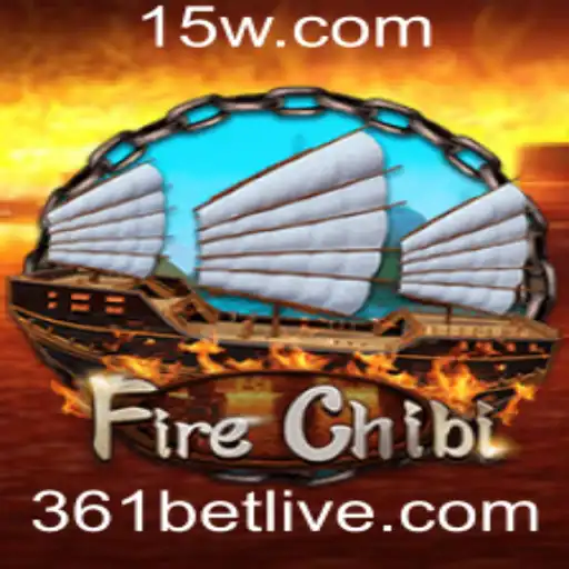 Descubra o Mundo de FireChibi e a Emoção do 361 Bet