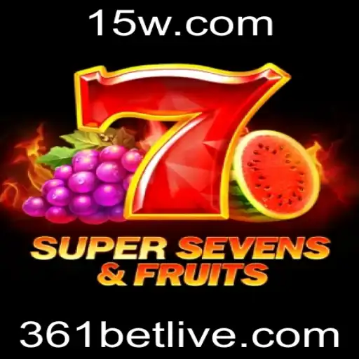 Descubra o Inovador Jogo 7SuperSevensFruits e Como Aproveitar com 361 Bet