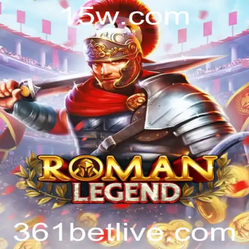 RomanLegend: Descubra a Emoção do Jogo com 361 Bet
